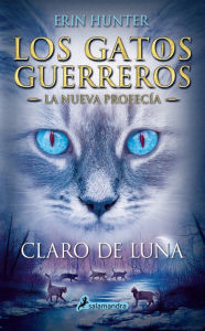 Title: Claro de luna, Author: Erin Hunter