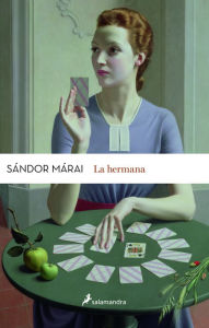 Title: La Hermana, Author: Sandor Marai