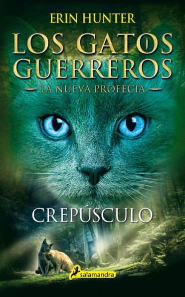 Crepúsculo (Los gatos guerreros: La nueva profecía 5)