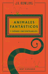 Title: Animales fantásticos y dónde encontrarlos (Fantastic Beasts and Where to Find Them), Author: J. K. Rowling