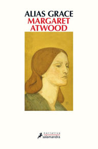 Title: Alias Grace, Author: Margaret Atwood