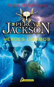 Title: Percy Jackson y los heroes griegos, Author: Rick Riordan