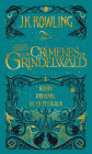 Los crímenes de Grindelwald. Guion original de la película / The Crimes of Grindelwald: The Original Screenplay