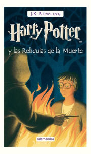 English ebooks free download pdf Harry Potter y las Reliquias de la Muerte / Harry Potter and the Deathly Hallows by J. K. Rowling