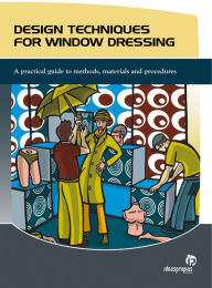 Title: DESIGN TECHNIQUES FOR WINDOW DRESSING, Author: Carmen Cabezas Fontanilla