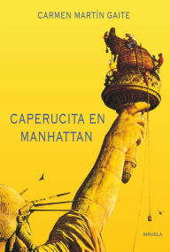 Title: Caperucita en Manhattan, Author: Carmen Martín Gaite