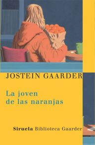 Title: La joven de las naranjas, Author: Jostein Gaarder