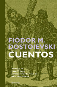 Title: Cuentos, Author: Fiódor M. Dostoievski