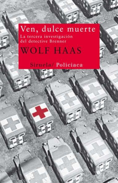 Ven, dulce muerte: La tercera investigación del detective Brenner