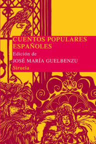 Title: Cuentos populares españoles, Author: Laura A Schieve