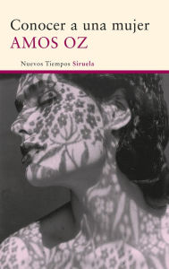 Title: Conocer a una mujer (To Know a Woman), Author: Amos Oz