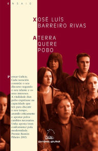 Title: A terra quere pobo, Author: Xosé Luís Barreiro Rivas