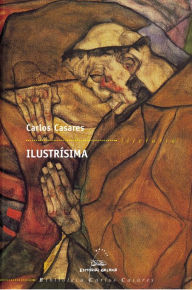 Title: Ilustrísima, Author: Carlos Casares