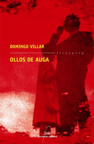 Title: Ollos de auga, Author: Domingo Villar