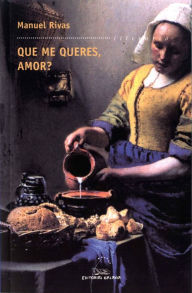 Title: Que me queres, amor?, Author: Manuel Rivas