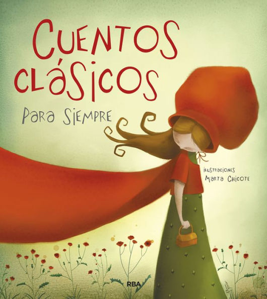 Cuentos clásicos para siempre / Classic Tales