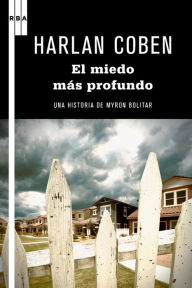 Title: El miedo más profundo, Author: Harlan Coben