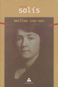 Title: Exilios (1936-1945), Author: Dolores Salis