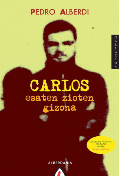 Carlos esaten zioten gizona