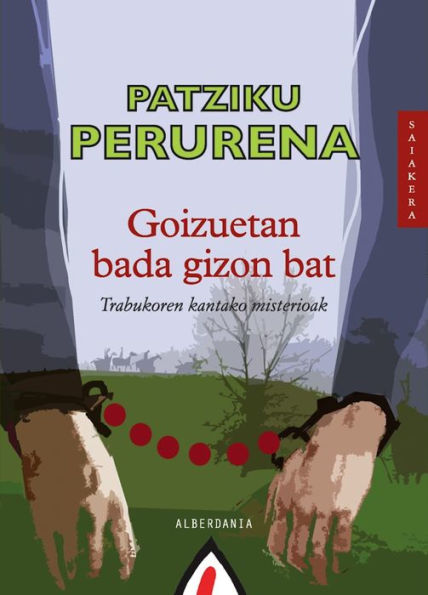 Goizuetan bada gizon bat