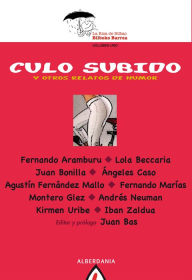 Title: Culo subido: Y otros relatos de humor, Author: Fernando Aramburu