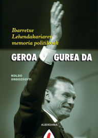 Title: Geroa gurea da, Author: Koldo Ordozgoiti