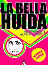 Title: La bella huida, Author: Hedoi Etxarte