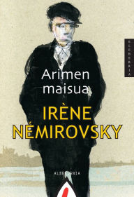 Title: Arimen maisua, Author: Irène Némirovsky