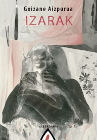 Title: Izarak, Author: Goizane Aizpurua