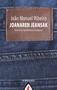 Title: Joanaren jeansak, Author: João Manuel Ribeiro