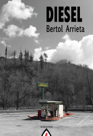 Title: Diesel, Author: Bertol Arrieta