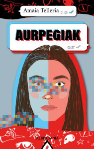 Title: Aurpegiak, Author: Amaia Telleria