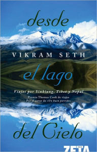 Title: Desde el Lago Del Cielo, Author: Vikram Seth