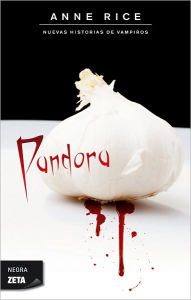 Title: Pandora (Spanish Edition), Author: Anne Rice