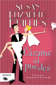 Title: Cazame si puedes (Match Me If You Can), Author: Susan Elizabeth Phillips