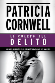 Title: El cuerpo del delito (Body of Evidence), Author: Patricia Cornwell