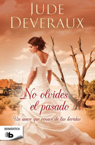 Title: No olvides el pasado (Legend), Author: Jude Deveraux