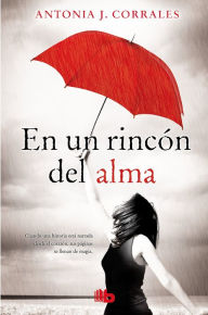 Title: En un rincon del alma, Author: Antonia Corrales