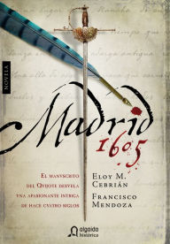 Title: Madrid, 1605, Author: Eloy M. Cebrián