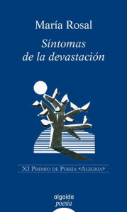 Title: Síntomas de la devastación, Author: María Rosal