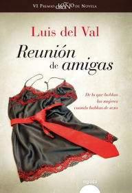 Title: Reunión de amigas, Author: Luis del Val