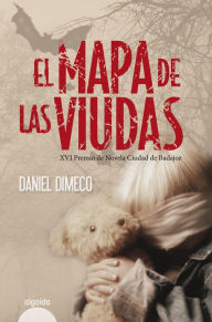 Title: El mapa de las viudas, Author: Daniel Dimeco