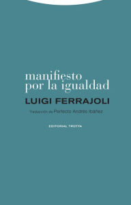 Title: Manifiesto por la igualdad, Author: Luigi Ferrajoli