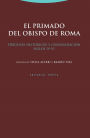 El primado del obispo de Roma: Orígenes históricos y consolidación (siglos IV-VI)