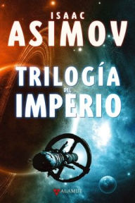 Title: Trilogía del Imperio, Author: Isaac Asimov