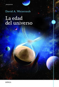 Title: La edad del universo, Author: David A. Weintraub