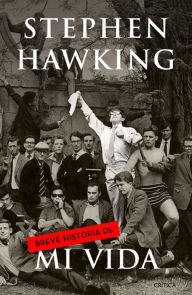 Title: Breve historia de mi vida, Author: Stephen Hawking