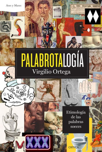 Palabrotalogía: Etimología de las palabras soeces