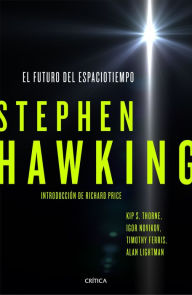 Title: El futuro del espaciotiempo (The Future of Spacetime), Author: Stephen Hawking