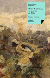 Title: Diario de un testigo de la guerra de África, Author: Pedro Antonio de Alarcón